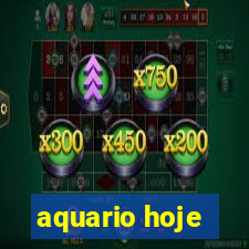 aquario hoje